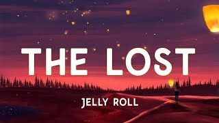 Jelly Roll New Song – The Lost (Lyrics) | Must Listen