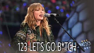 Taylor Swift 123 Let's go b*tch compilation | LGB | Delicate | Fan moment | Being herself