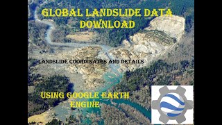 How to Download Global Landslide data (1970-2019) free using Google Earth Engine (GEE).