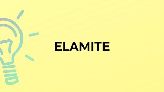 What Is The Meaning Of The Word Elamite?