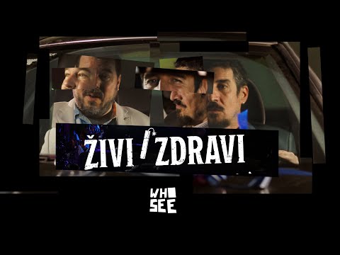 Putar Živi i zdravi - Who See