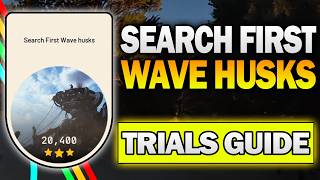 Fast Search First Wave Husks Trial in ARC Raiders for 3 Stars Net Worth