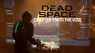 DEAD SPACE REMAKE Gameplay Walkthrough Hard Mode Chapter 7 Into The Void