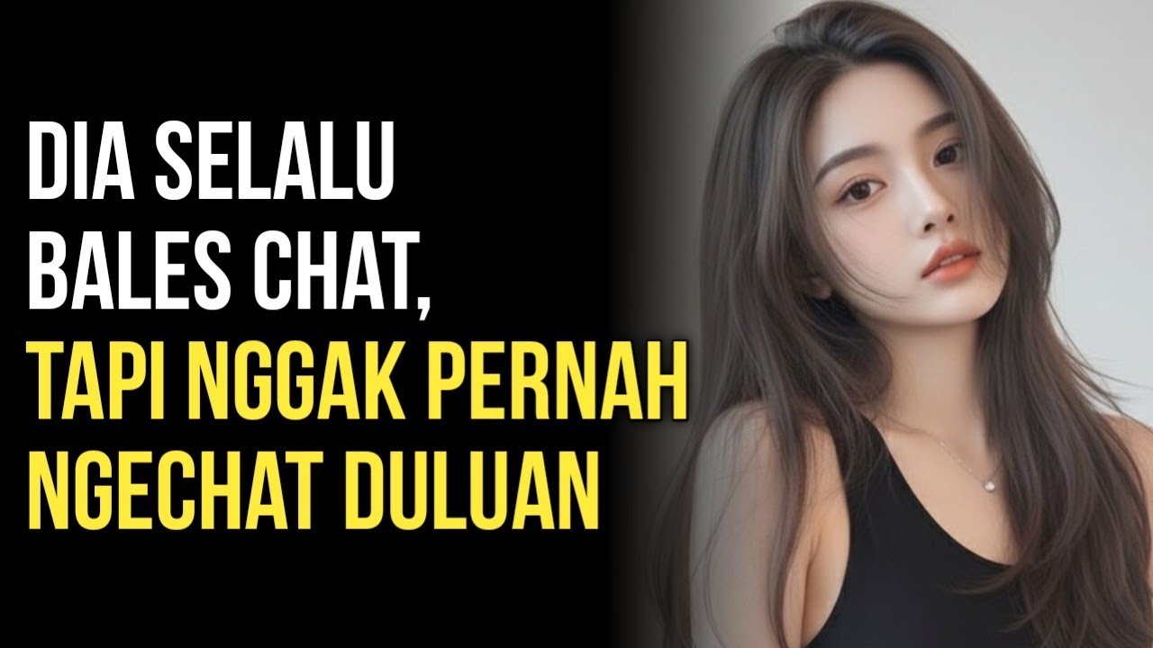 10 Alasan Nyata Kenapa Dia Nggak Pernah Chat Duluan (Tapi Selalu Balas)