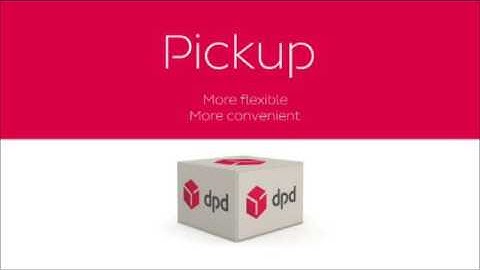 DPD PickUp Video