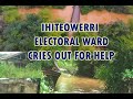 IHITEOWERRI ELECTORAL WARD CRIES OUT FOR HELP