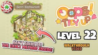 Oops! Tidy Up - Level 22 Senti Restaurant - Walkthrough Solution