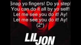 Lil John - Snap your fingers ( Lyrics )