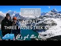 NEPAL - THREE PASSES TREK & EVEREST BC OHNE GUIDE - Wohnmobil - Let's get otter here - Episode 11