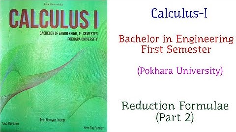 Reduction Formulae (Part 2) - Calculus-I (B.E. First Semester, PoU)