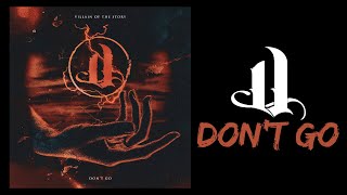 Villain of the Story - Don't Go (Lyrics Video)