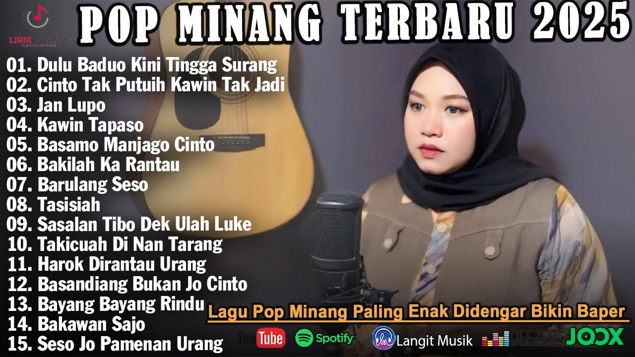 Lagu Minang Terbaru 2025 - Pop Minang Paling Enak Didengar Bikin Baper - Pop Minang 2025