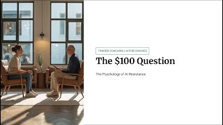4.1.1 - The $100 Question | AI for Coaches