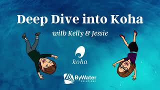 Deep Dive: Serials in Koha