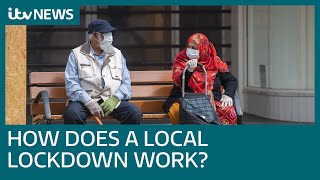 How does a local lockdown work? | ITV News