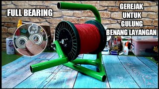 CARA MEMBUAT GEREJAK UNTUK GULUNG BENANG LAYANGAN ||TUTORIAL