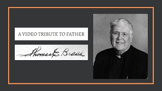 Fr. Tom Memorial Video