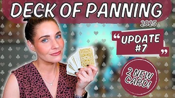 ♠️❤️Deck of Panning Update #7! || August 2025♦️♣️