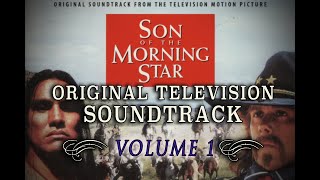 "Son of the Morning Star" (1991) Soundtrack Part 1 - Composer Craig Sefan