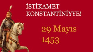 1453 İstanbulun Fethi - Harita Üzerinde Hızlı Anlatım
