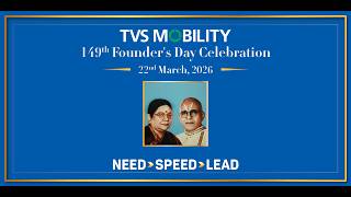149th Founder's Day Celebration 22th March, 2026 TVS MOBILITY