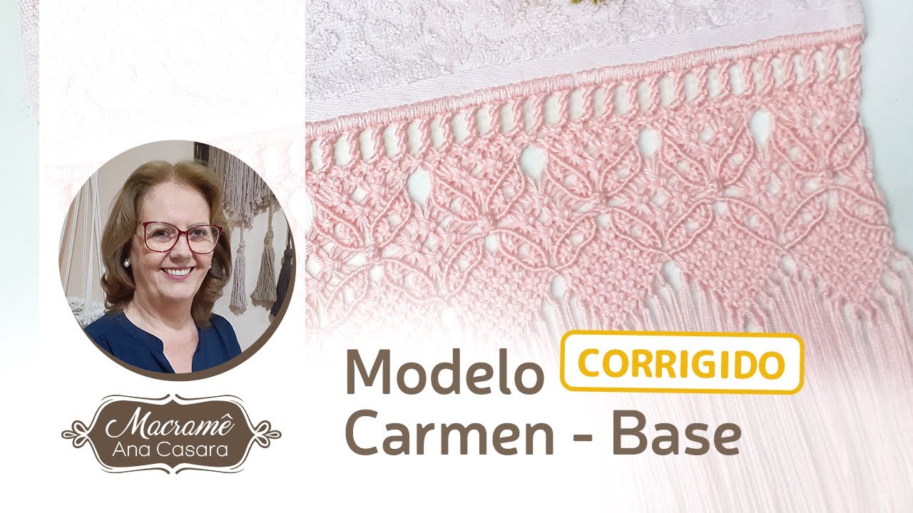 Modelo Carmen CORRIGIDO - Base - Macramê Ana Casara