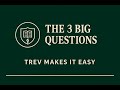 The 3 Big Questions | Trev on Econ (Ep. 5)