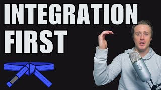 Why Integration Should Be A Blue Belts Top Priority