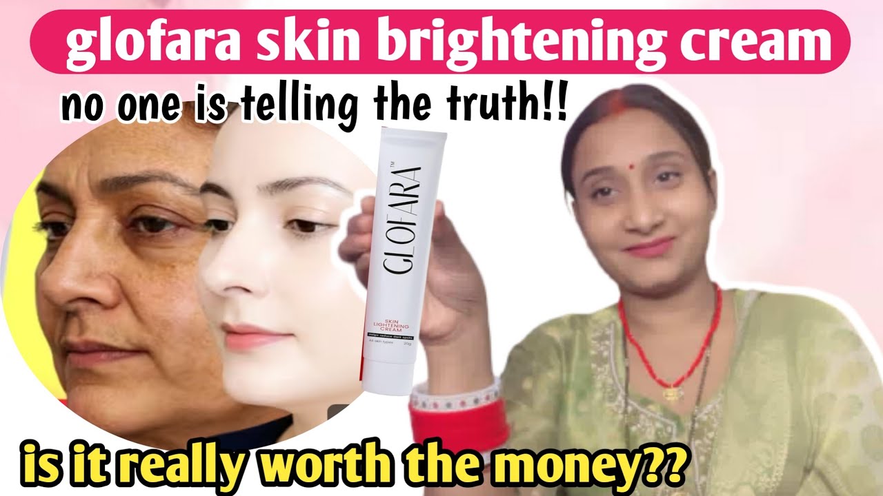 Glofara Cream Review | glofara cream | Glovara Skin Lightening Cream | 2025 |Review