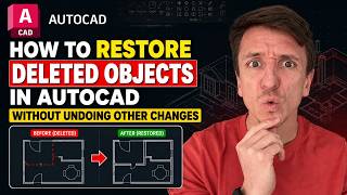 How To Restore Deleted Objects In AutoCAD Without Undoing Other Changes (2026)