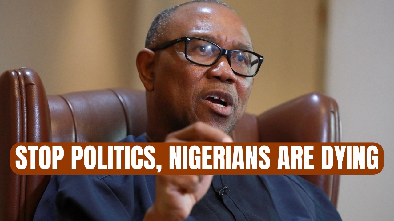 2027: Stop Politics, Nigerians Are Dying – Peter Obi