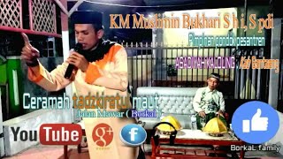Download Lagu CERAMAH Full HD - KAB. BANTAENG CeramahTadzkiratul Maut Ustadz KM MUSLIMIN BUKHARI S. H i,  S Pd i. MP3
