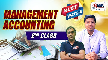 CMA Inter | Group - 2 Management Accounting 2nd Class | MEPL Classes