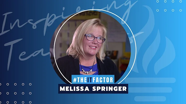 The IT Factor - Inspiring Teachers - Melissa Sprin...