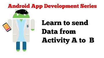 #1 Android App Development Tutorial Series - 34 - Sending data from Activity A to B