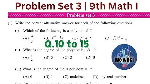 Problem Set 3 | Q.10 to 15 | L-3 Polynomials | 9th Math I Maharashtra board