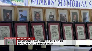 Remembering miners killed in explosion 22 years ago