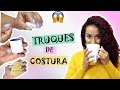 8 TRUQUES DE COSTURA /SEWING HACKS AND TIPS | Dayse Costa