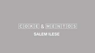 Salem Ilese - Coke & Mentos (Short Lyrics)