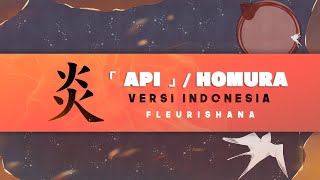 【fleurishana】Homura「 炎 」 -ver Indonesia-