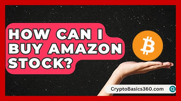 How Can I Buy Amazon Stock? | Stock and Options Playbook