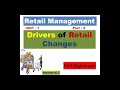 #Drivers of Retail Change #Impect in Retail Business #Unit -1, part -3 