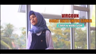 (kelas 3 SD ) Naura Sashi _ Surat cinta untuk Starla_virgoun (Cover)
