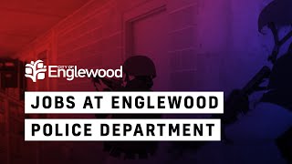 Jobs at Englewood Police Department