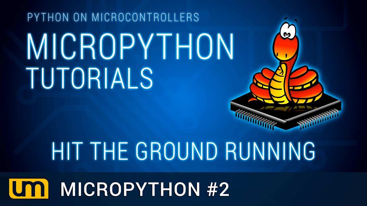 MicroPython #2 — быстро принимайтесь за дело