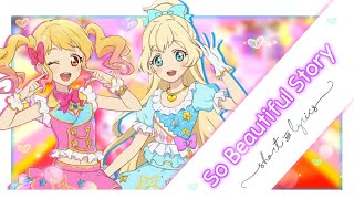 Aikatsu Stars!〖So Beautiful Story〗-  Yume & Hime ( Short & Lyrics )