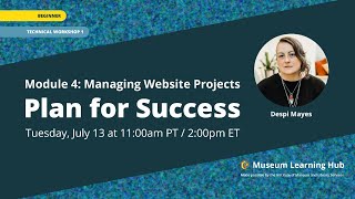 Module 4, Technical Workshop 1: Plan for Success