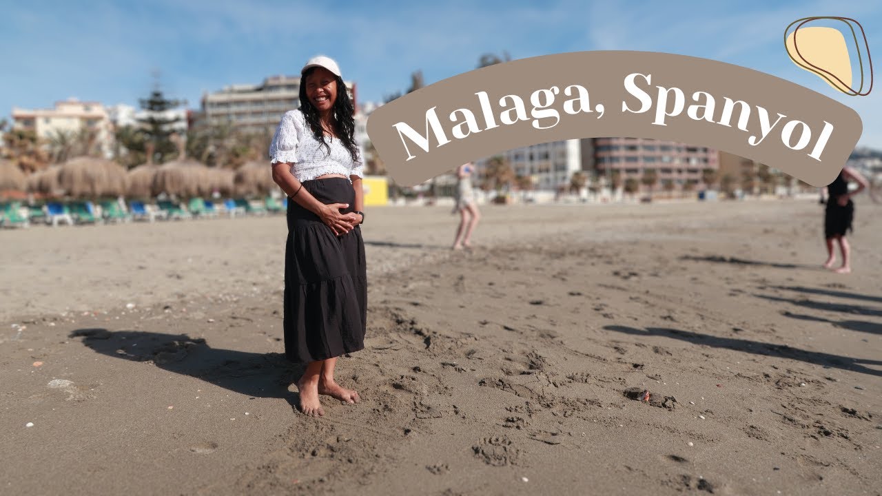 ikut suami jalan dinas ke Malaga, Spanyol