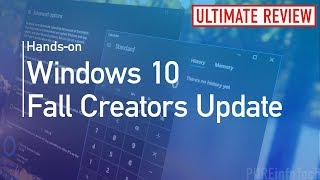 Windows 10 Fall Creators Update (Official Release): Hands-on with new features, changes