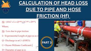 Head Loss Calculation in Firefighting Systems: Pipe and Hose Friction
